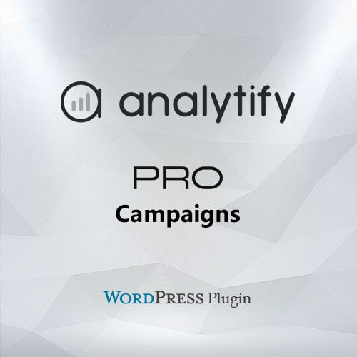 Analytify Pro Campaigns Add-on Analytify Pro Campaigns Add-on