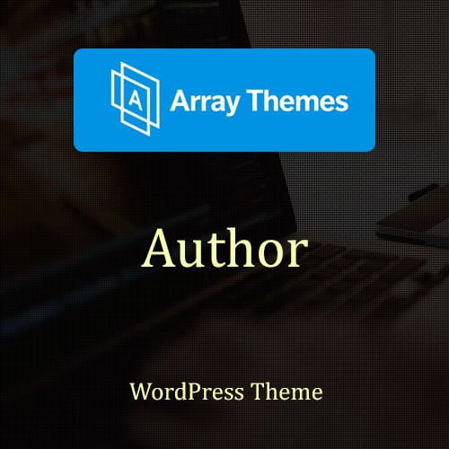 Array Themes Author WordPress Theme Array Themes Author WordPress Theme