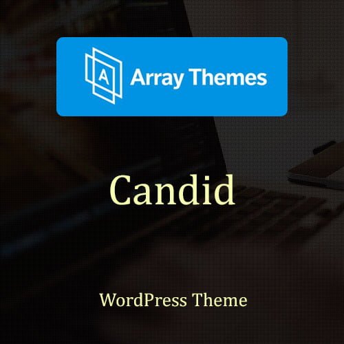 Array Themes Candid WordPress Theme Array Themes Candid WordPress Theme
