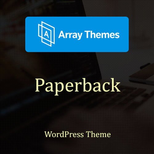 Array Themes Paperback WordPress Theme Array Themes Paperback WordPress Theme
