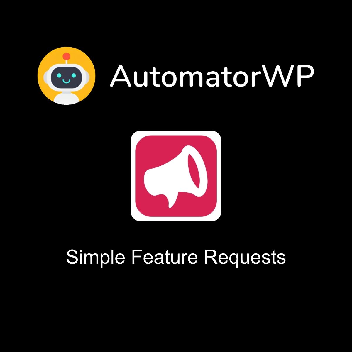 AutomatorWP Simple Feature Requests AutomatorWP Simple Feature Requests