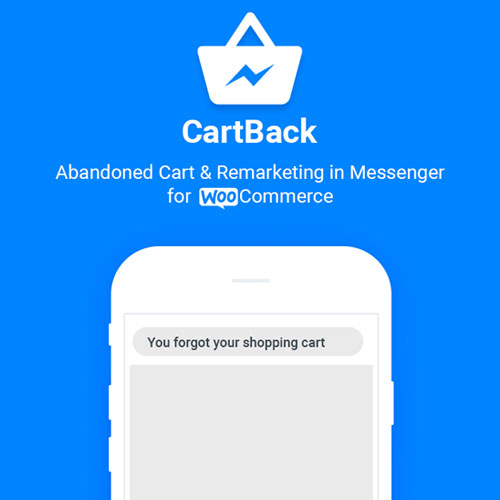CartBack - WooCommerce Abandoned Cart & Remarketing in Facebook Messenger CartBack - WooCommerce Abandoned Cart & Remarketing in Facebook Messenger