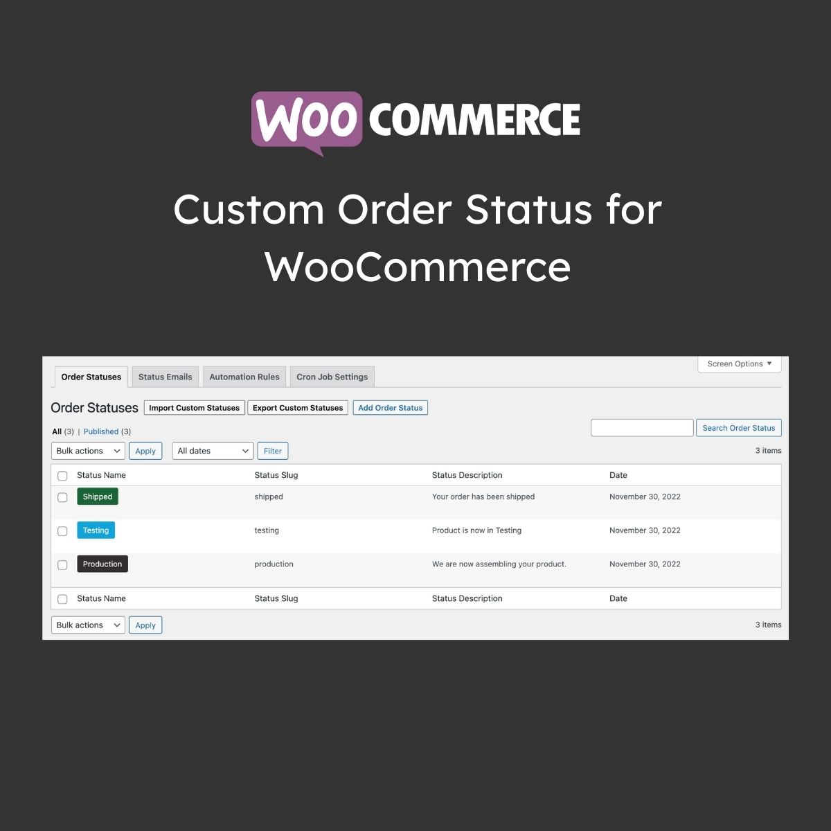 Custom Order Status for WooCommerce Custom Order Status for WooCommerce