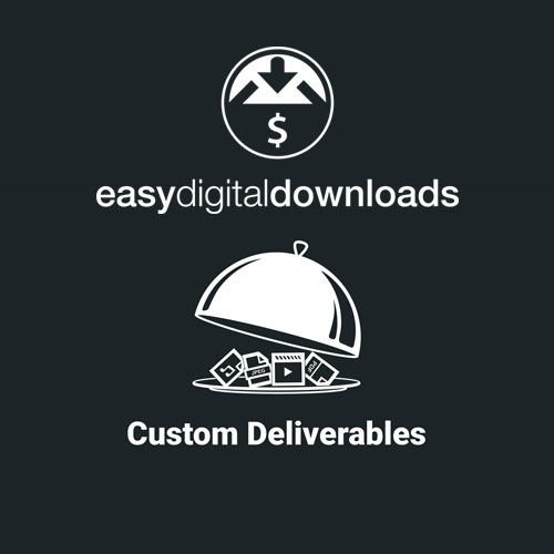 Easy Digital Downloads Custom Deliverables Easy Digital Downloads Custom Deliverables