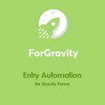 ForGravity - Entry Automation for Gravity Forms