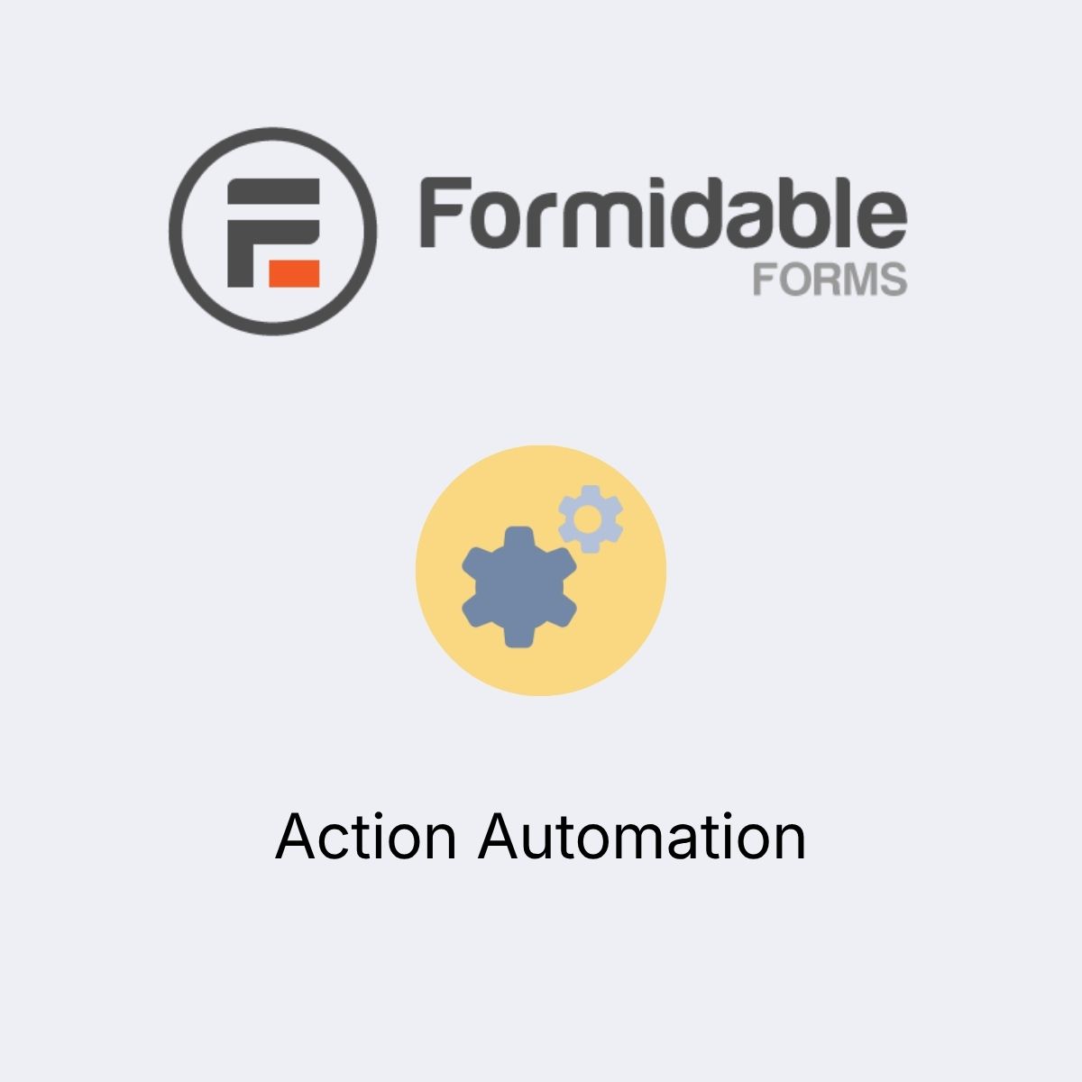 Formidable Forms - Action Automation Formidable Forms - Action Automation
