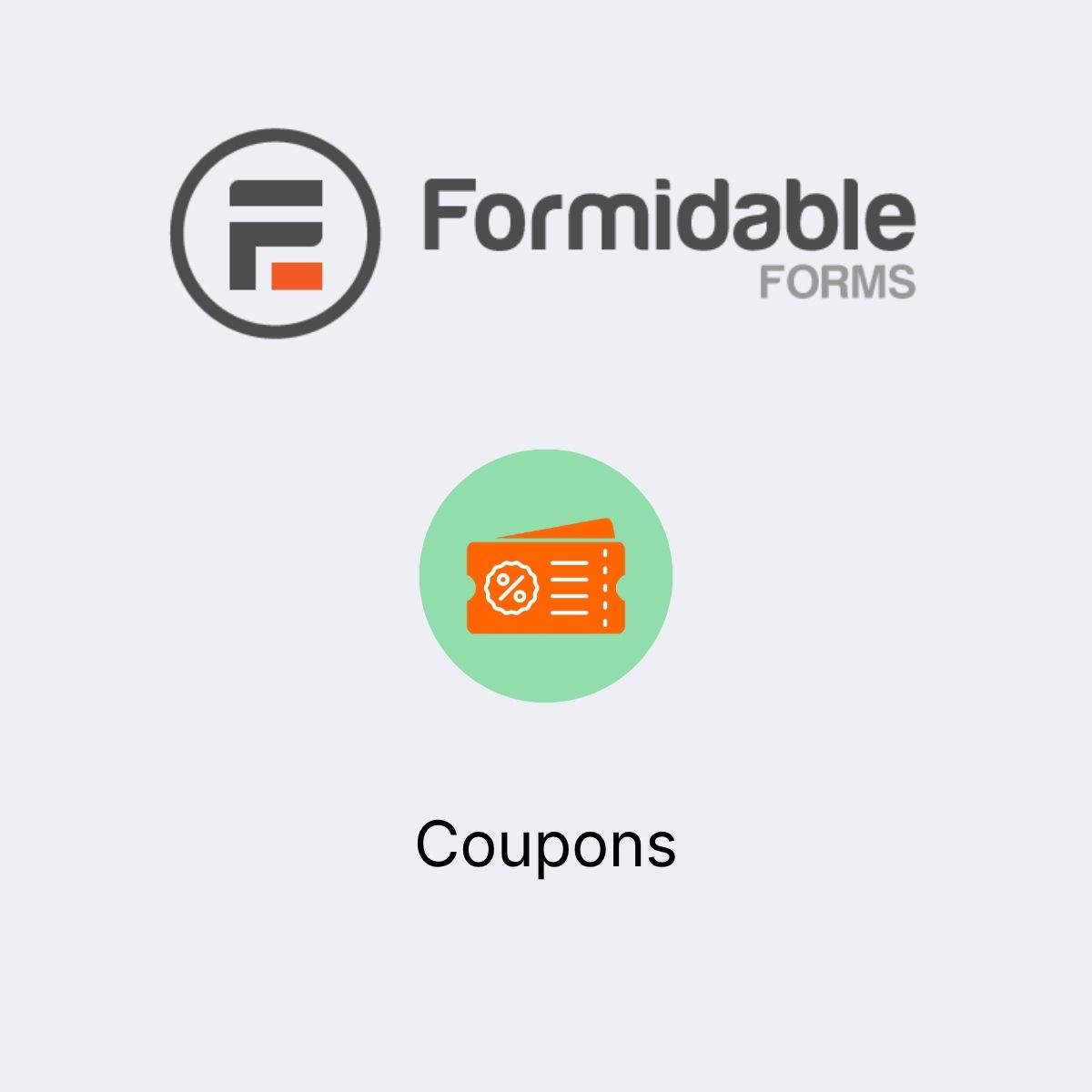 Formidable Forms - Coupons Formidable Forms - Coupons