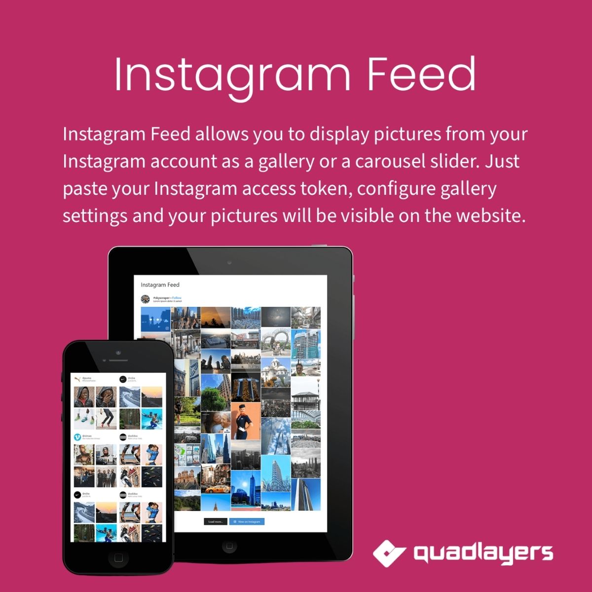 Instagram Feed by Quadlayers Instagram Feed by Quadlayers