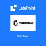 LatePoint Mailchimp