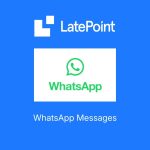 LatePoint WhatsApp Messages
