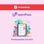 LearnPress - Prerequisites Courses