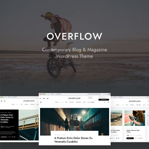 Overflow - Contemporary Blog & Magazine WordPress Theme Overflow - Contemporary Blog & Magazine WordPress Theme