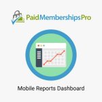 Paid Memberships Pro Mobile Reports Dashboard