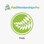 Paid Memberships Pro Pods