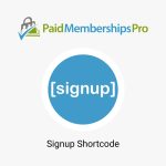 Paid Memberships Pro Signup Shortcode