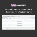 Payment Method Based Fee & Discounts for WooCommerce