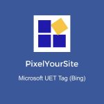 PixelYourSite Microsoft UET Tag (Bing)