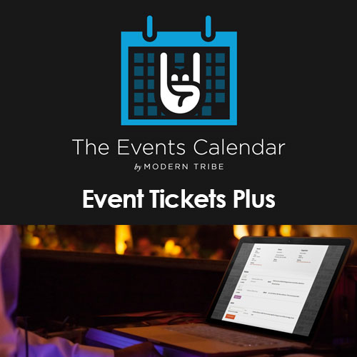 The Events Calendar Event Tickets Plus The Events Calendar Event Tickets Plus