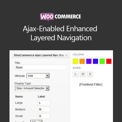 WooCommerce Ajax-Enabled Enhanced Layered Navigation WooCommerce Ajax-Enabled Enhanced Layered Navigation