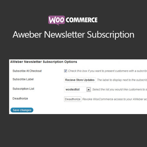 WooCommerce Aweber Newsletter Subscription WooCommerce Aweber Newsletter Subscription