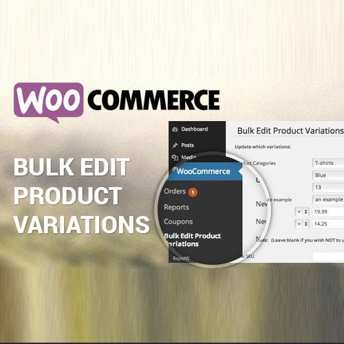 Woocommerce Bulk Edit Variable Products & Prices Woocommerce Bulk Edit Variable Products & Prices