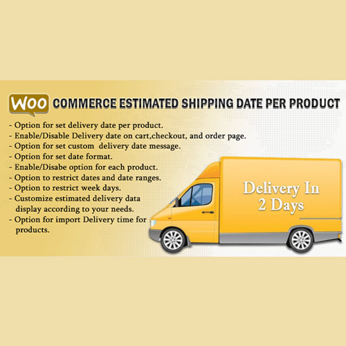 WooCommerce Estimated Shipping Date Per Product WooCommerce Estimated Shipping Date Per Product