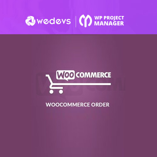 WP Project Manager Pro - WooCommerce Order Extension WP Project Manager Pro - WooCommerce Order Extension
