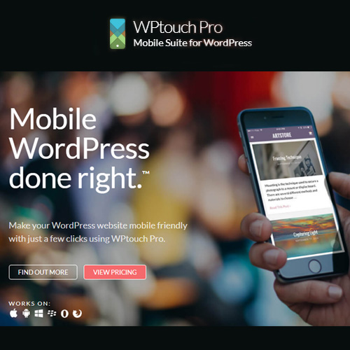WPtouch Pro - Mobile Suite for WordPress WPtouch Pro - Mobile Suite for WordPress