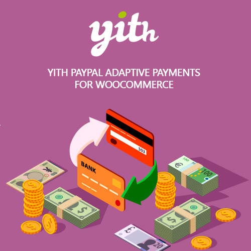 YITH Paypal Adaptive Payments for WooCommerce Premium YITH Paypal Adaptive Payments for WooCommerce Premium