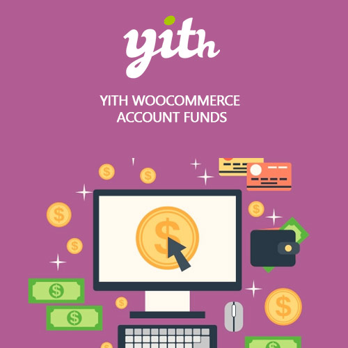 YITH WooCommerce Account Funds Premium YITH WooCommerce Account Funds Premium