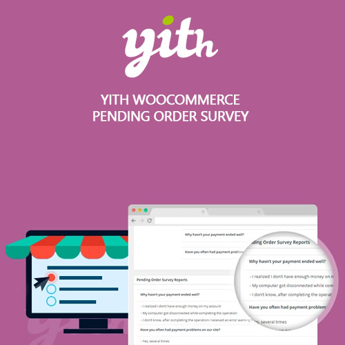 YITH WooCommerce Pending Order Survey Premium YITH WooCommerce Pending Order Survey Premium